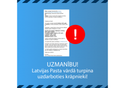 Brīdinām – krāpnieki turpina uzdarboties!  