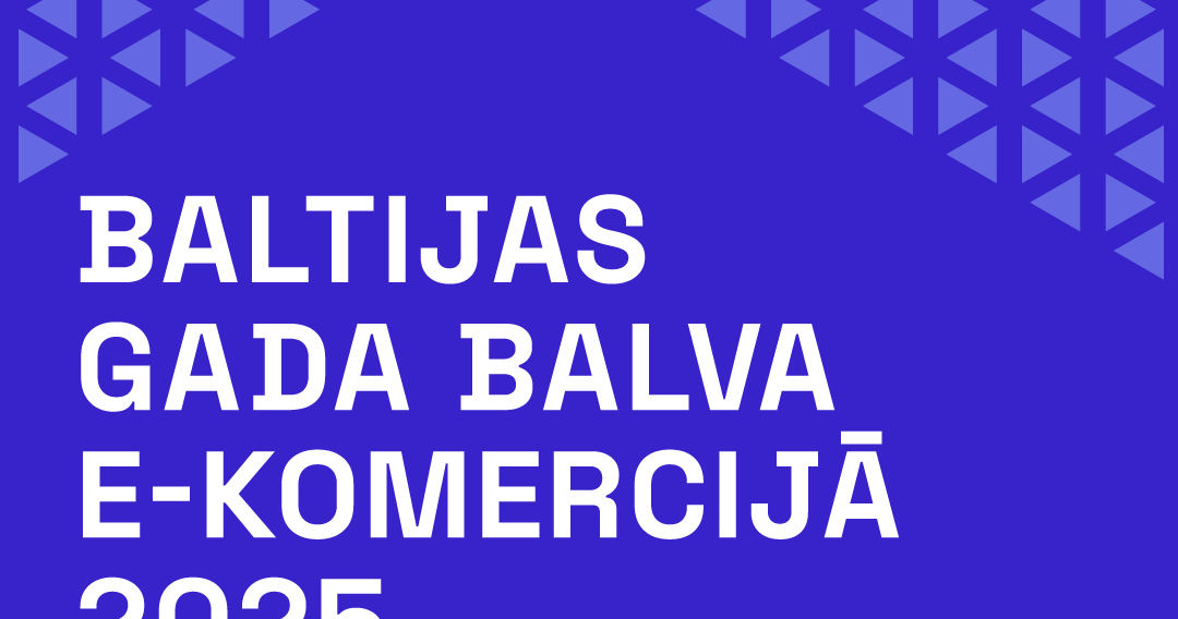 E-COM_2025_SocMed_zils_1080x1350-2 (1) Sākas pieteikšanās Baltijas konkursam "E-komercijas zvaigzne 2025"